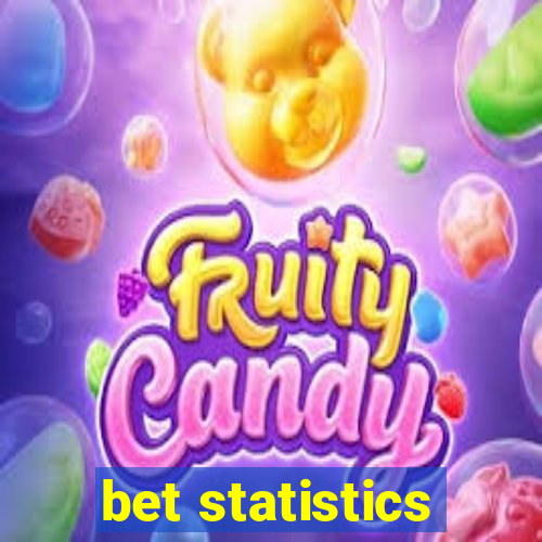 bet statistics